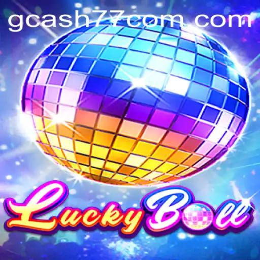 Unveiling the Exciting World of LuckyBall and the Fascination with Gcash77